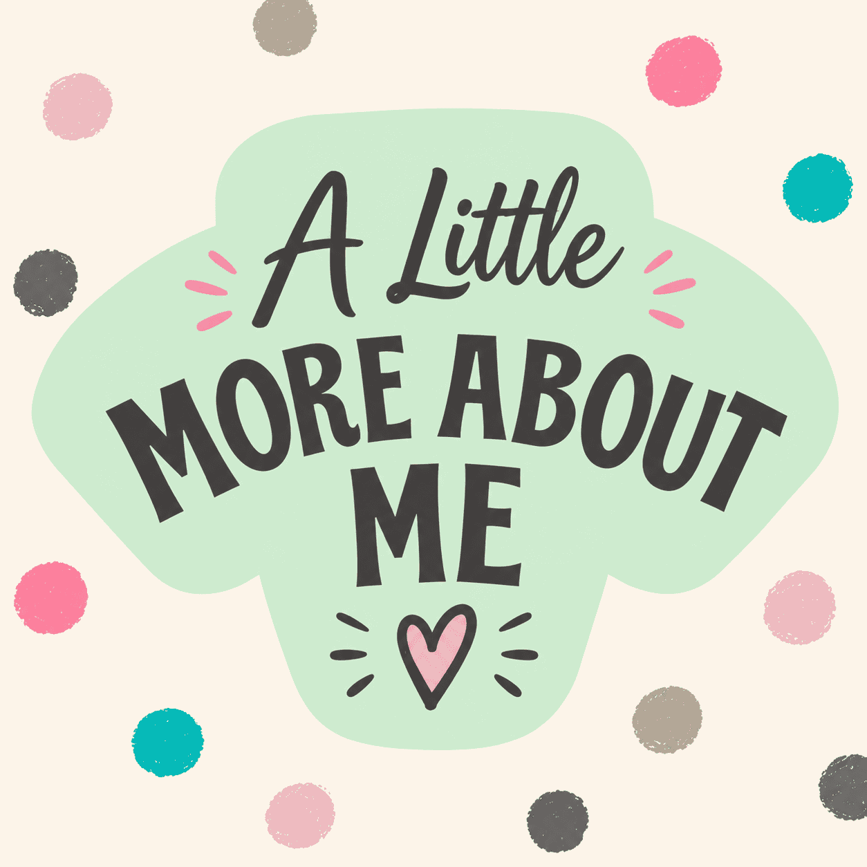 A Little More About Me graphic for Sarah's Craftography