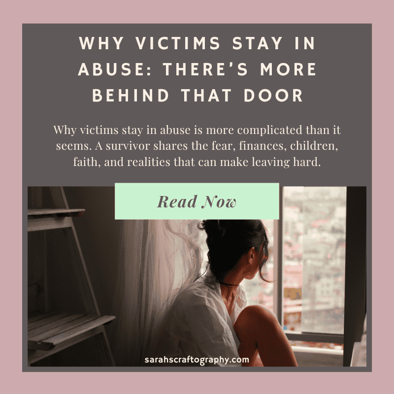 Why Victims Stay in Abuse: There's More Behind That Door